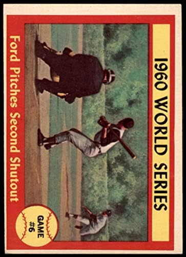 1961. Topps 311 1960 World Series - Igra 6 - Ford postavlja Drugo isključivanje Whitey Ford Pittsburgh/New York Pirates/Yankees