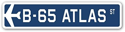 B-65 Atlas Street Sign Air Force Aircraft Vojnica | Unutarnji/na otvorenom | 24 široki plastični znak