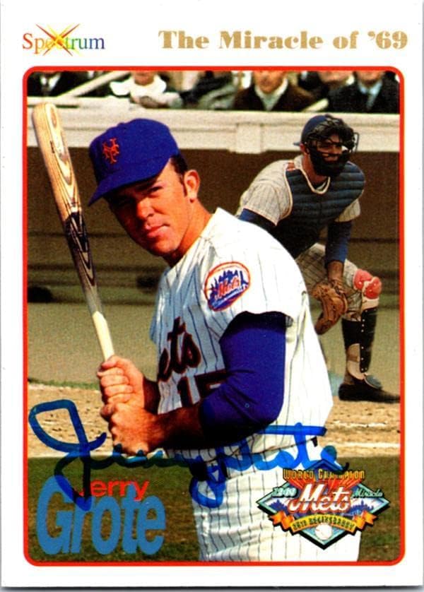Jerry Grote Autografirana bejzbol kartica 1994 Spectrum Miracle 8 - Kartice s autogramima od baseball ploča